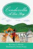 Cinderella -- A Love Story