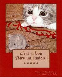 C'est si bon d'être un chaton !