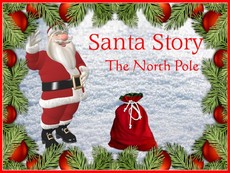 Santa Story - The North Pole