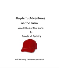 Hayden's Adventures on the Farm