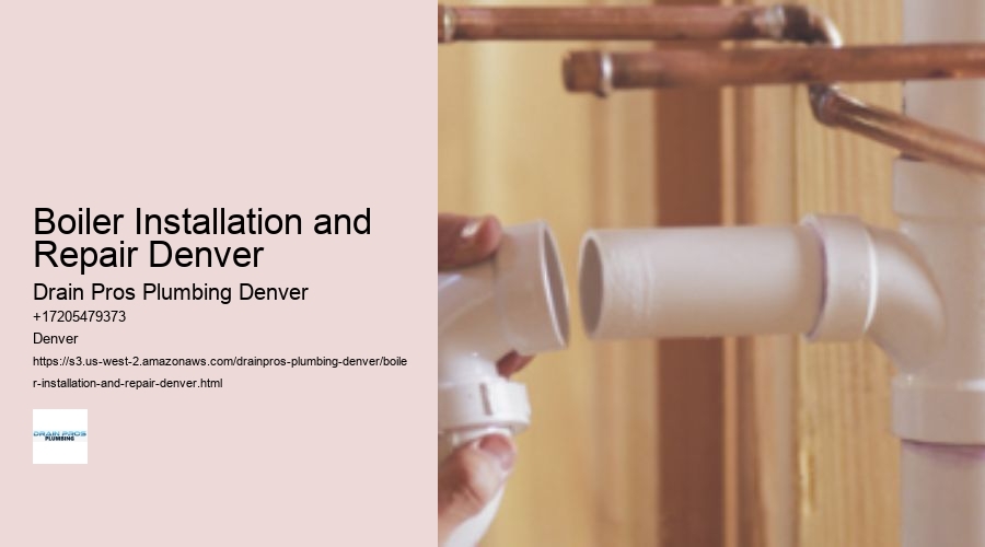 Boiler Installation and Repair Denver  