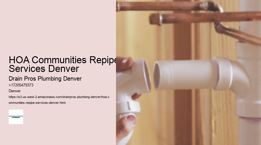 HOA Communities Repipe Services Denver