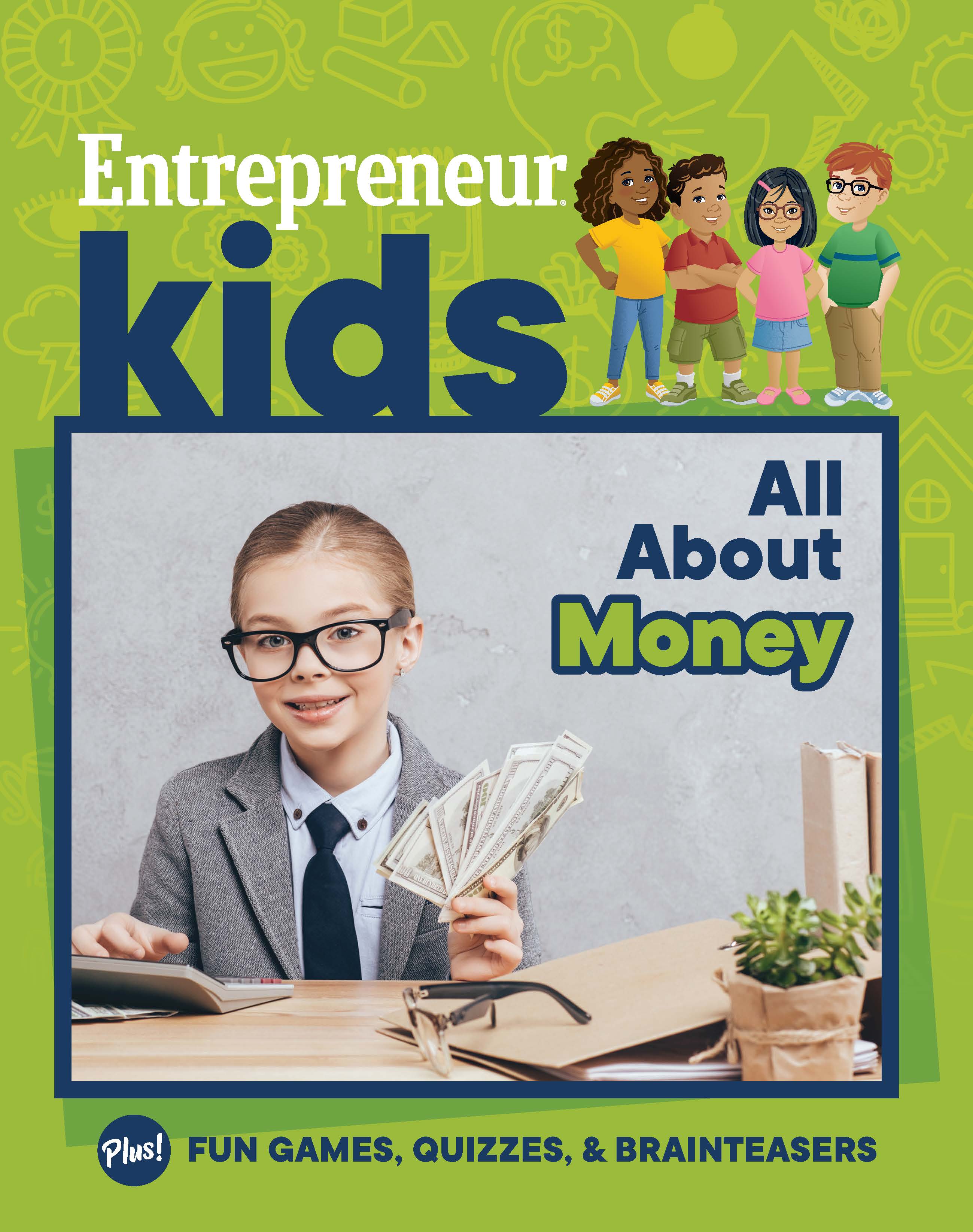 Entrepreneur Kids™: All About Money