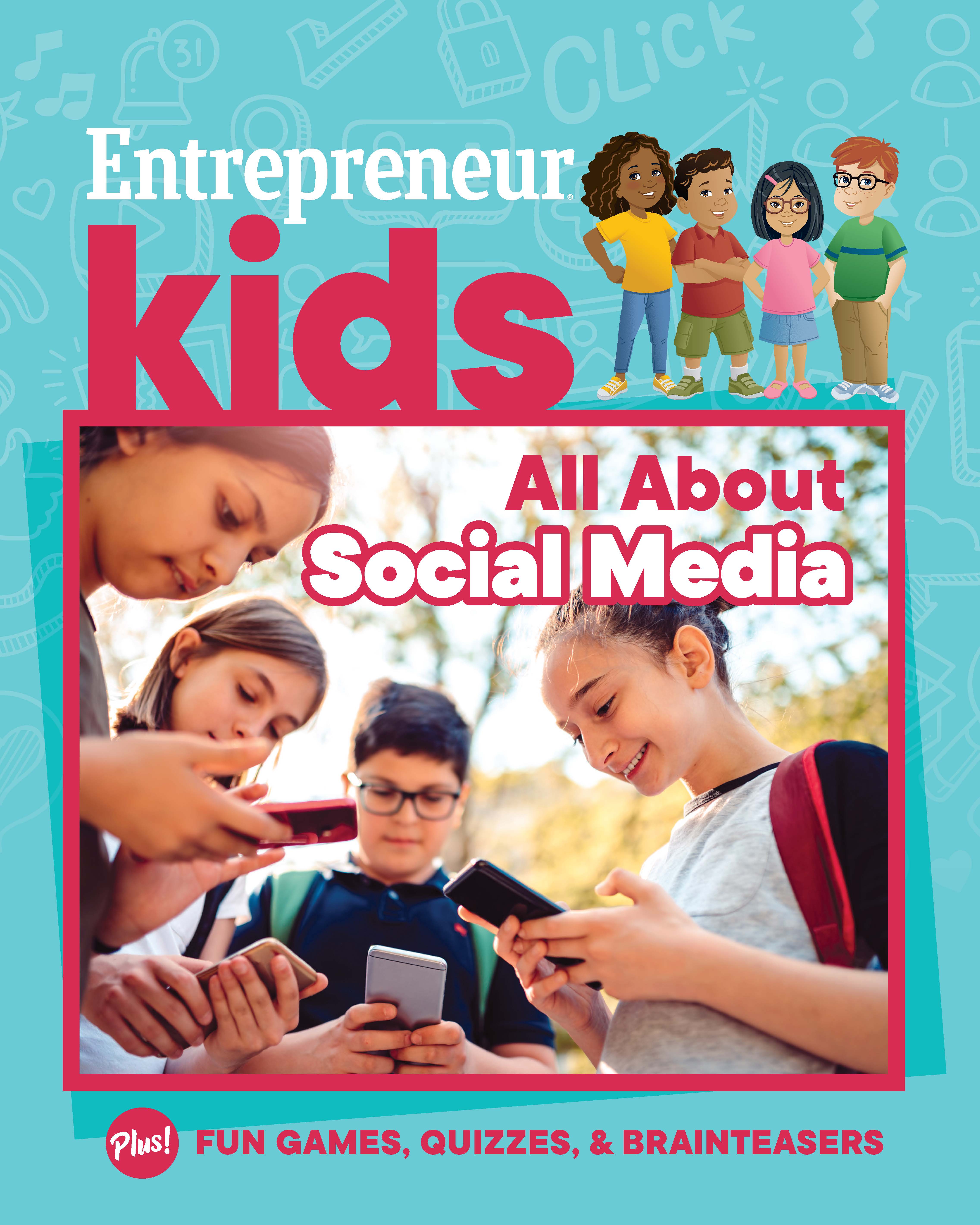 Entrepreneur Kids™: All About Social Media