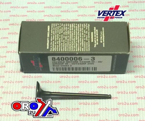 VALVE INTAKE STEEL, VERTEX 8400006-3 98-00 YZF400 426, OUTSIDE POSITIONS