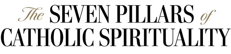 The Seven Pillars of Catholic Spirituality Logo
