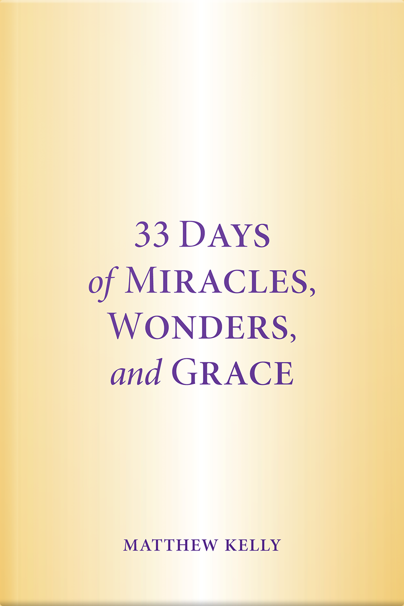 Cover of 33 Days of Miracles, Wonders, and Grace