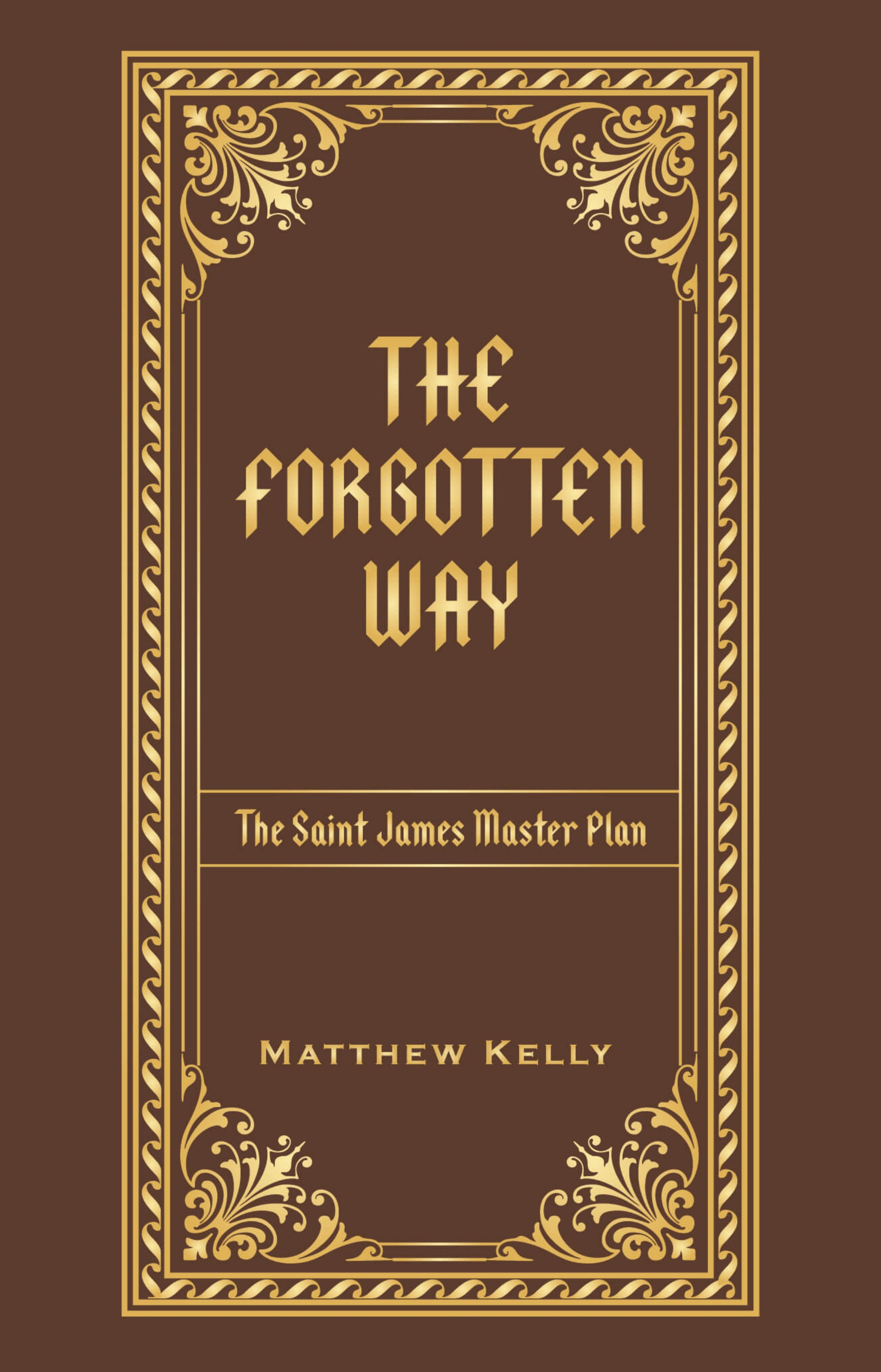 The Forgotten Way Book