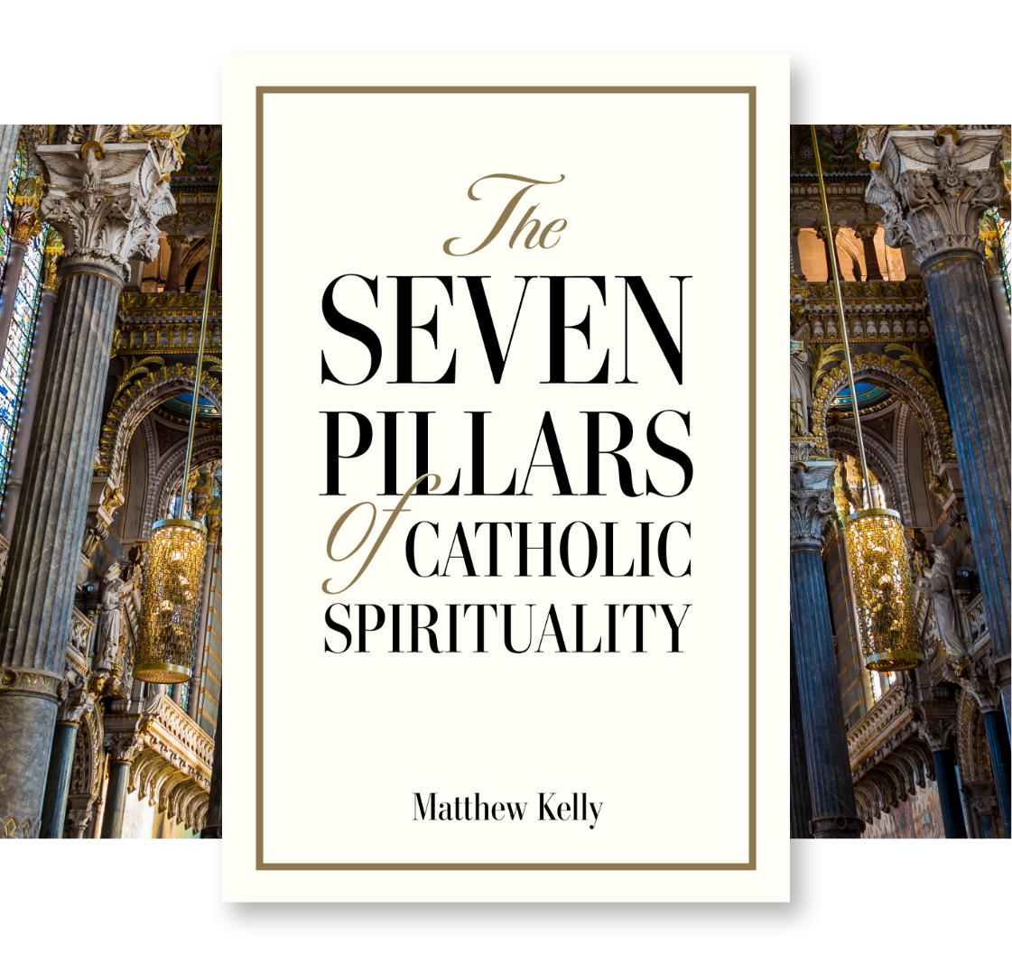 The Seven Pillars of Catholic Spirituality