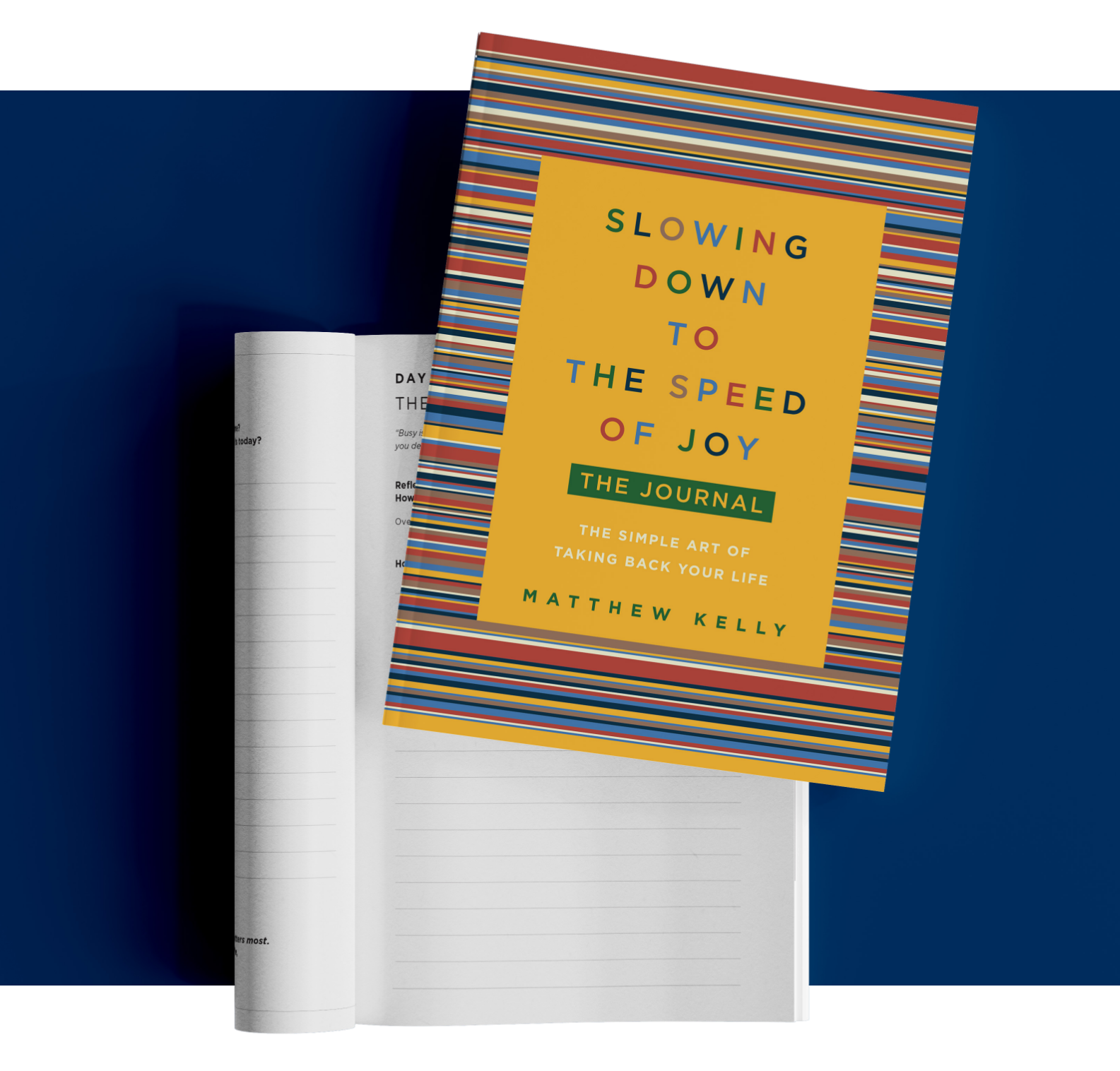 Slowing Down to the Speed of Joy: The Journal cover and interior