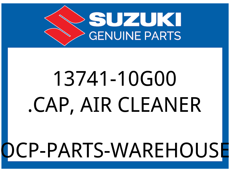 Suzuki OEM Part 13741-10G00 CAP, AIR CLEANER