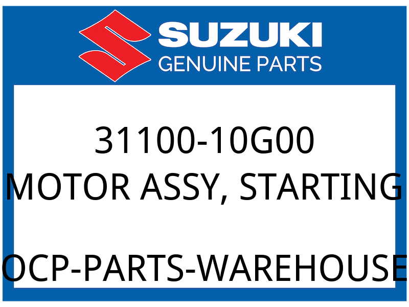 Suzuki OEM Part 31100-10G00 MOTOR ASSY, STARTING