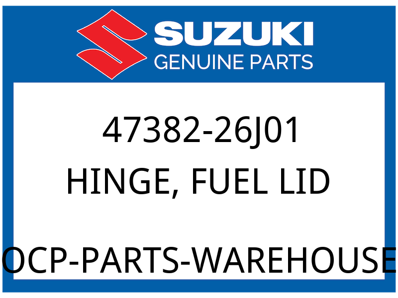 Suzuki OEM Part 47382-26J01 HINGE, FUEL LID