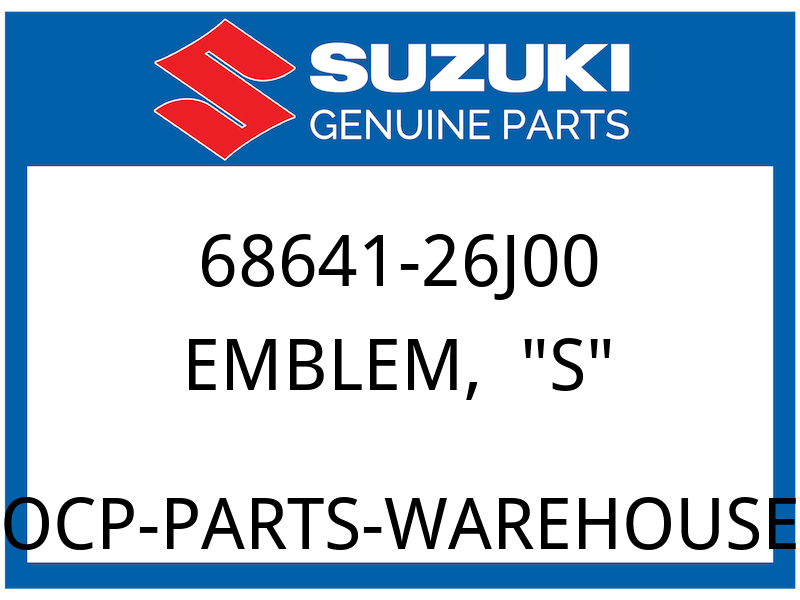 Suzuki OEM Part 68641-26J00 EMBLEM,S