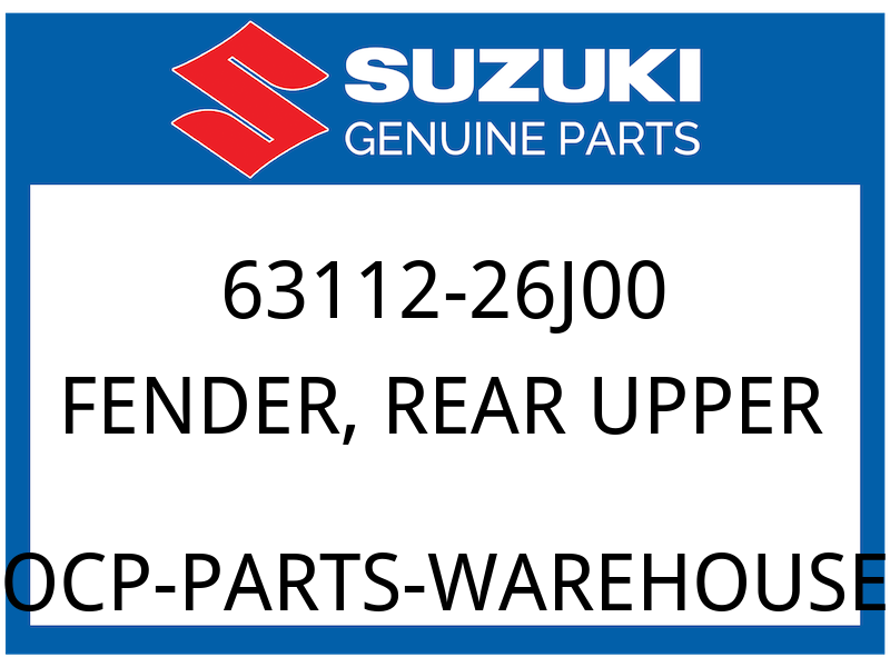 Suzuki OEM Part 63112-26J00 FENDER, REAR UPPER