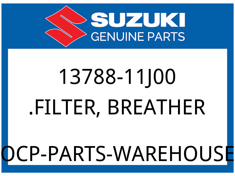 Suzuki OEM Part 13788-11J00 FILTER, BREATHER