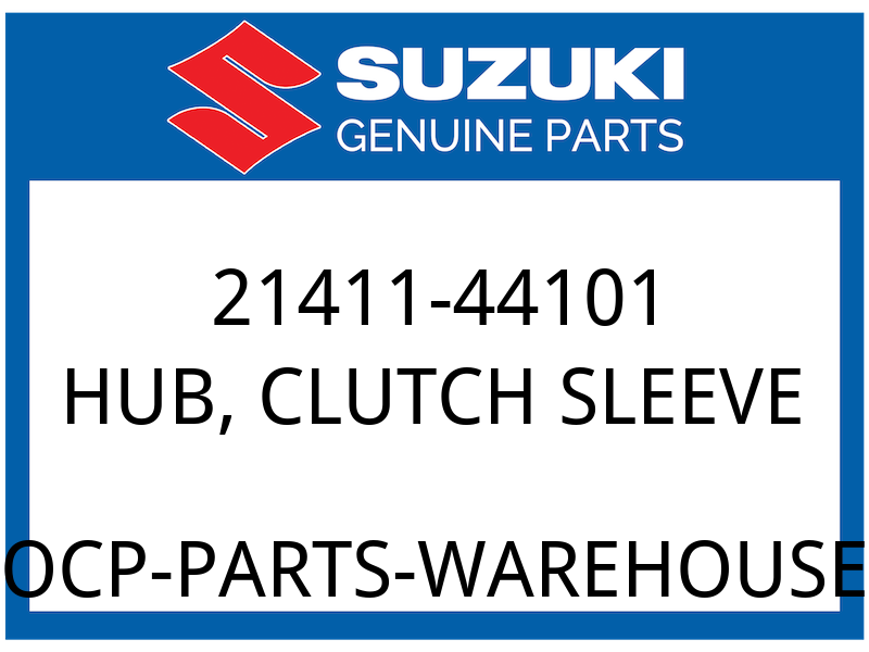 Suzuki OEM Part 21411-44101 HUB, SLEEVE