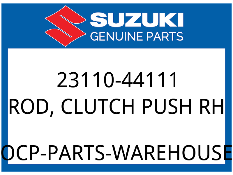 Suzuki OEM Part 23110-44111 ROD, PUSH RH
