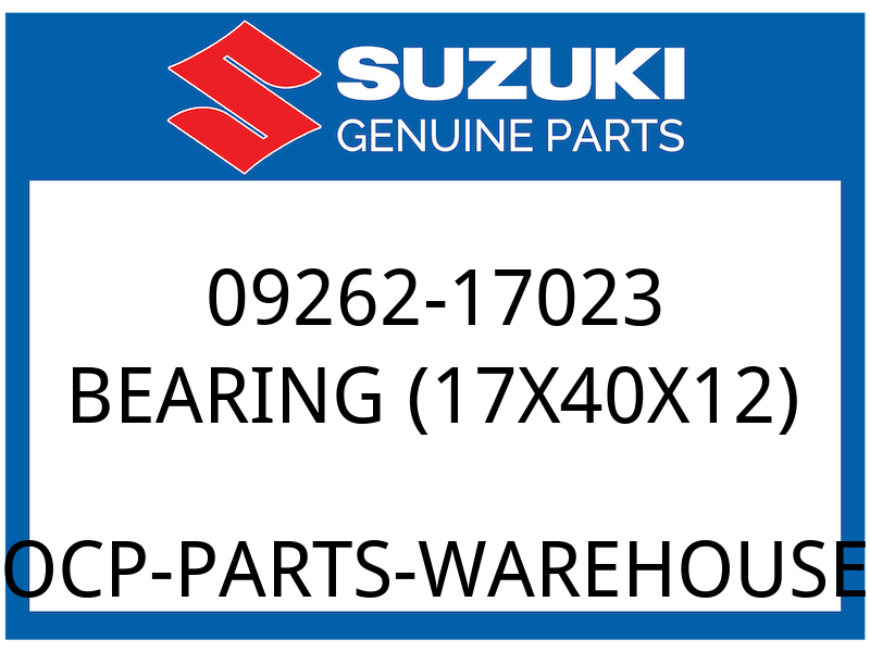 Suzuki OEM Part 09262-17023 PEARING (17x40x12)