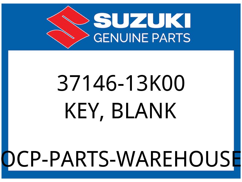 Suzuki OEM Part 37146-13K00 KEY,BLANK