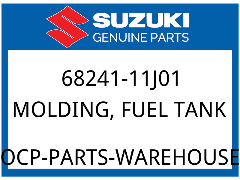 Suzuki OEM Part 68241-11J01 MOLDING, FUEL TANK