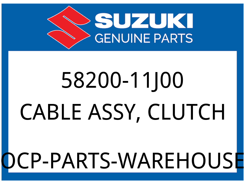 Suzuki OEM Part 58200-11J00 CABLE ASSY, CLUTCH