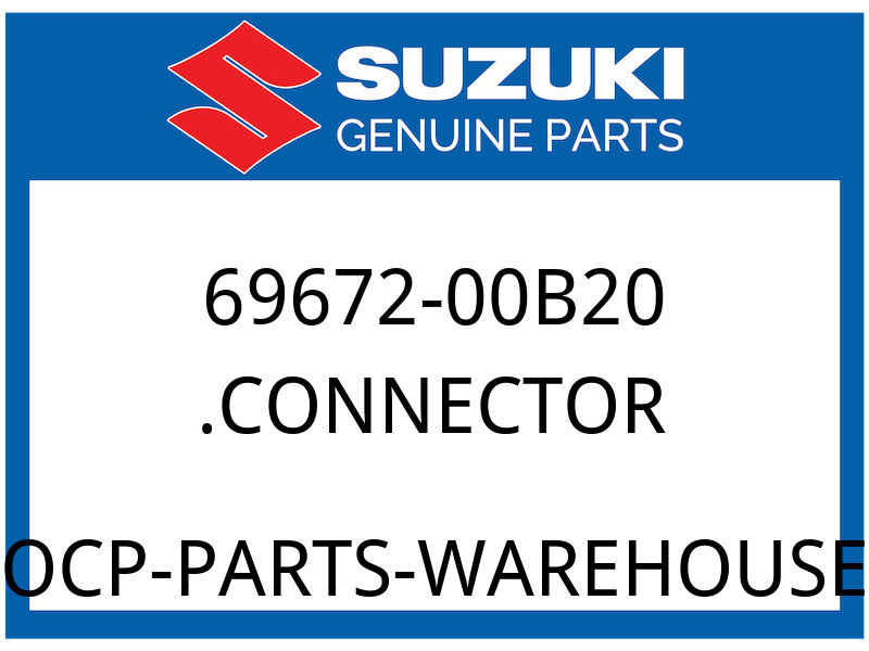 Suzuki OEM Part 69672-00B20 XONNECTOR