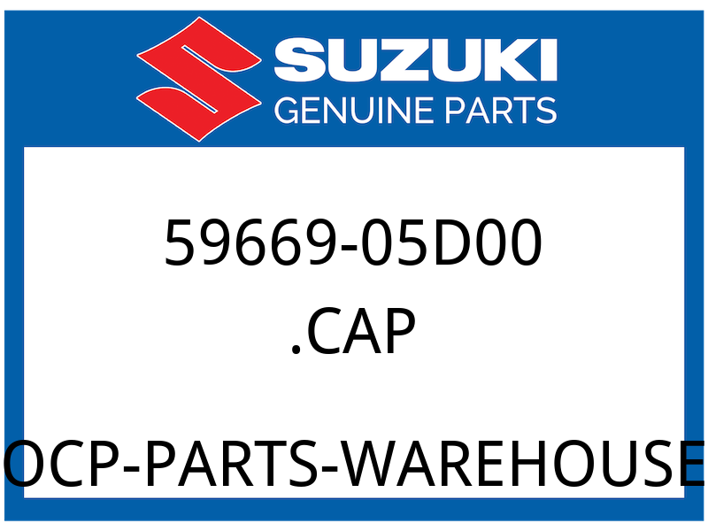 Suzuki OEM Part 59669-05D00 CAP