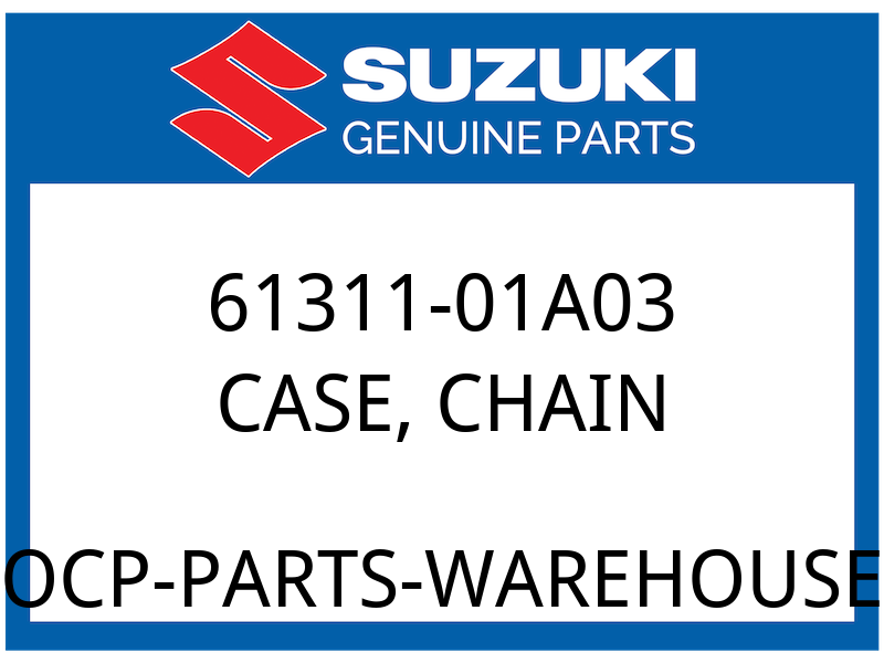 Suzuki OEM Part 61311-01A03 CASE, CHAIN