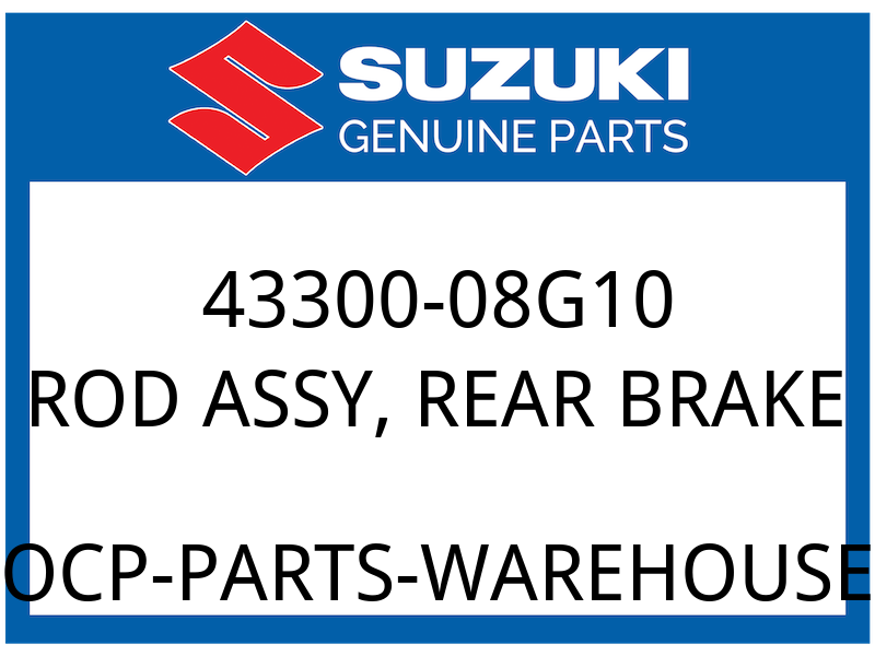 Suzuki OEM Part 43300-08G10 ROD ASSY, REAR BRAKE