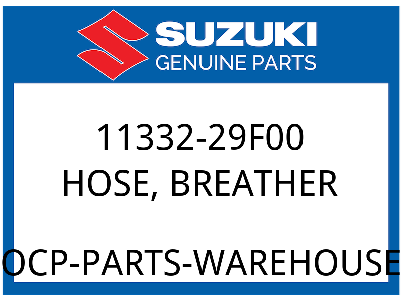 Suzuki OEM Part 11332-29F00 HOSE BREATHER