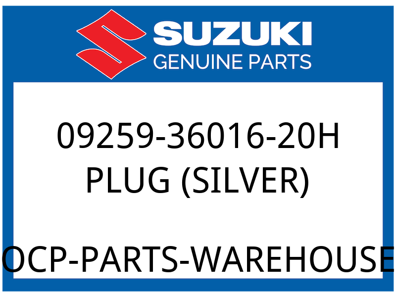 Suzuki OEM Part 09259-36016-20H PLUG (36X10,SILVER)