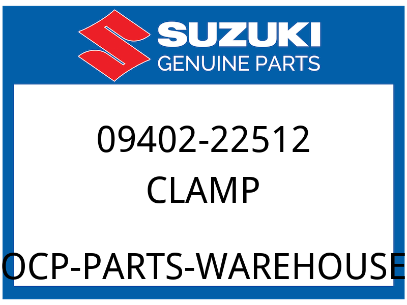 Suzuki OEM Part 09402-22512 CLAMP