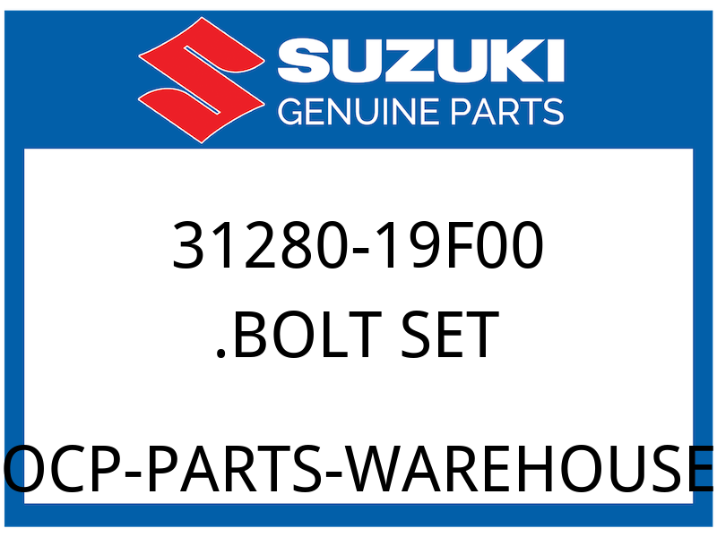 Suzuki OEM Part 31280-19F00 SET BOLT ASSY