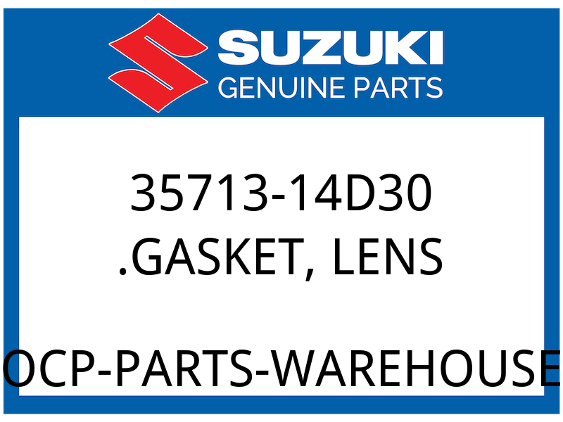 Suzuki OEM Part 35713-14D30 .GASKET LENS