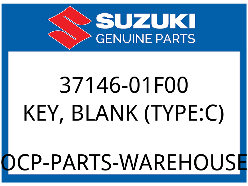 Suzuki OEM Part 37146-01F00 KEY BLANK (TYPE:C)