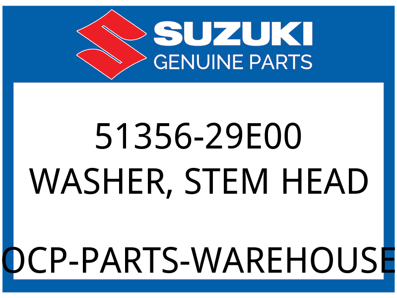 Suzuki OEM Part 51356-29E00 WASHER STEM HEAD