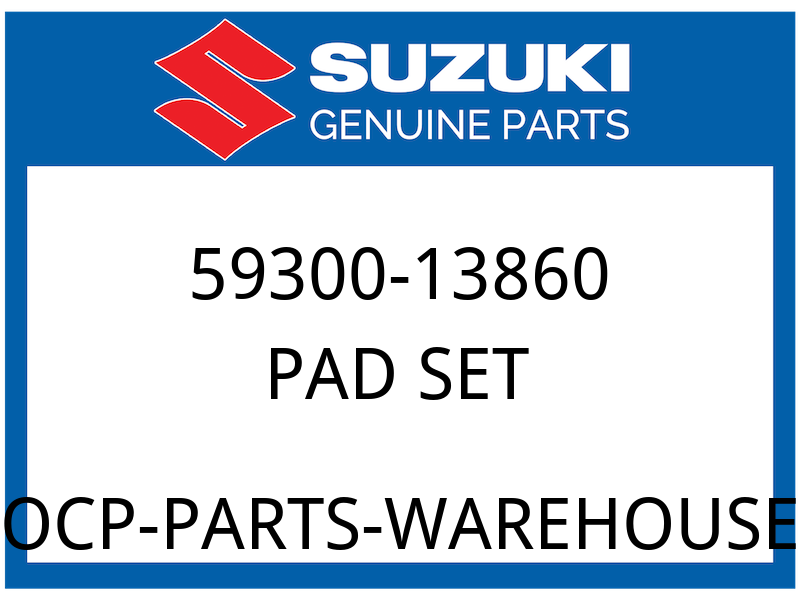 Suzuki OEM Part 59300-13860 PAD SET