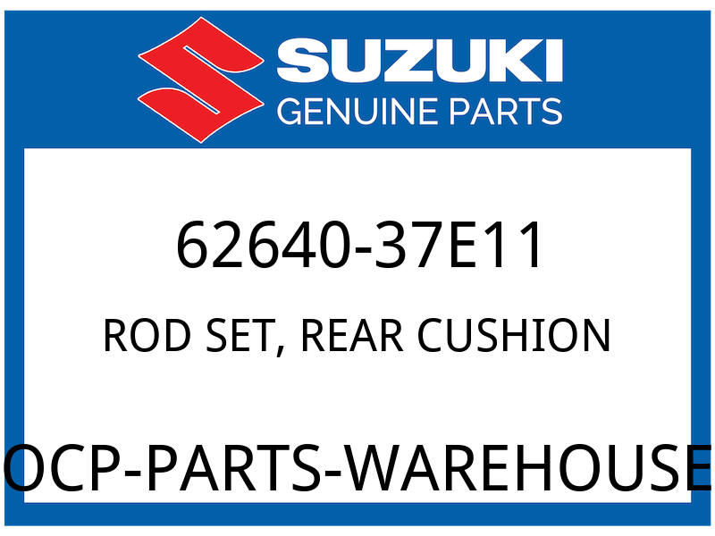 Suzuki OEM Part 62640-37E11 ROD SET RR CUSHION