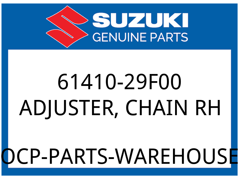 Suzuki OEM Part 61410-29F00 ADJUSTER CHAIN R