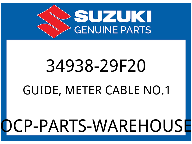 Suzuki OEM Part 34938-29F20 GUIDE METER CABLE NO.1