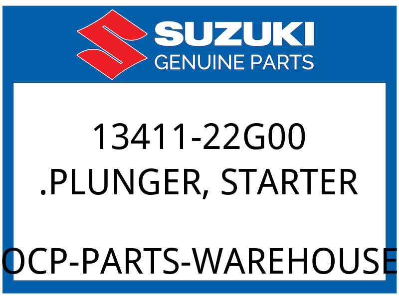 Suzuki OEM Part 13411-22G00 PLUNGER, STARTER