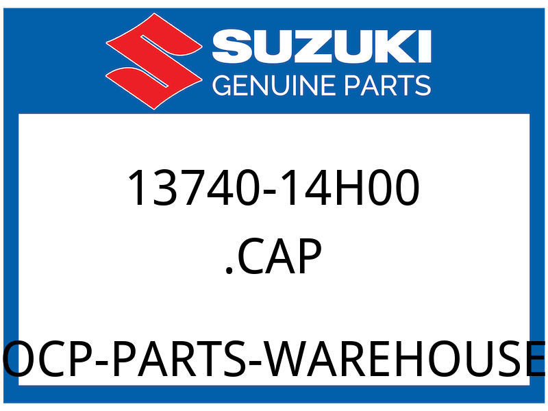 Suzuki OEM Part 13740-14H00 CAP