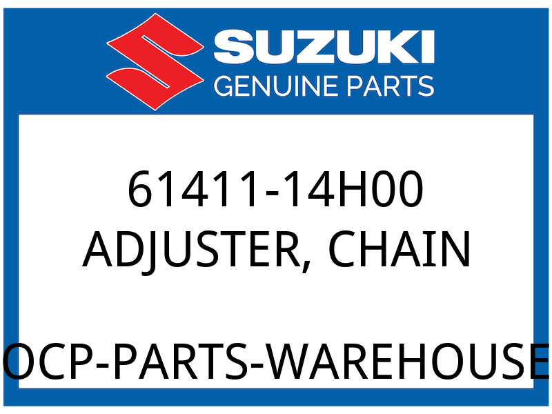 Suzuki OEM Part 61411-14H00 ADJUSTER,CHAIN