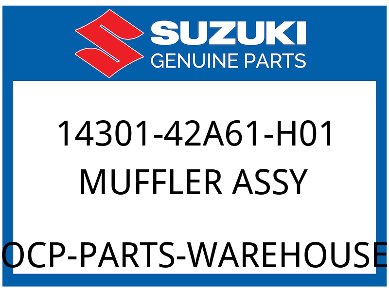 Suzuki OEM Part 14301-42A61-H01 MUFFLER ASSY