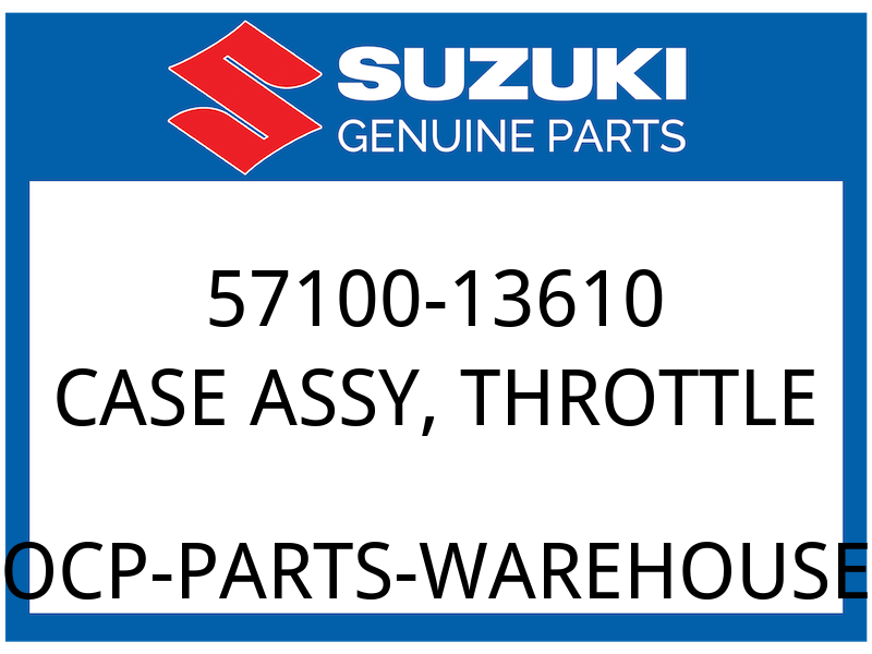 Suzuki OEM Part 57100-13610 CASE ASSY, THROTTLE