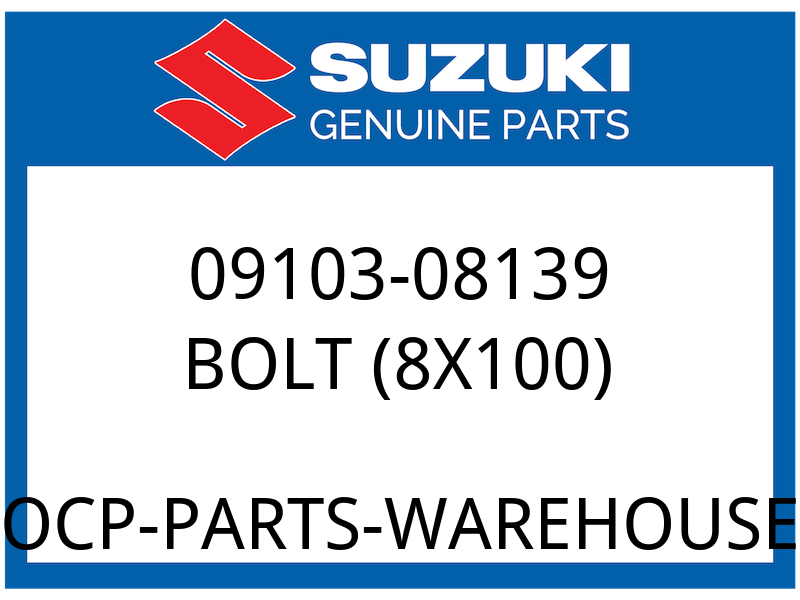 Suzuki OEM Part 09103-08139 BOLT, FRONT