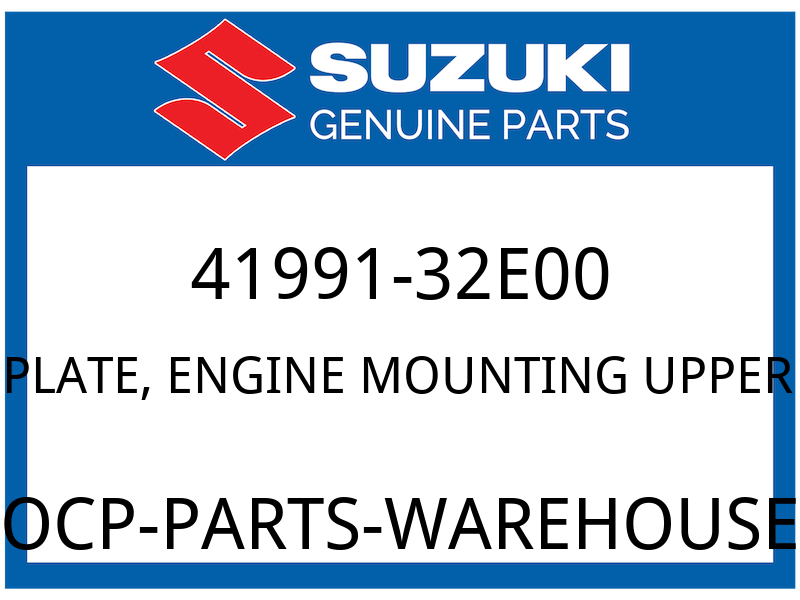 Suzuki OEM Part 41991-32E00 PLATE,ENG MTG,UPPER