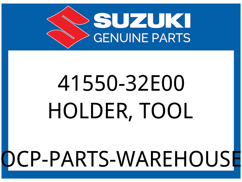 Suzuki OEM Part 41550-32E00 HOLDER,TOOL