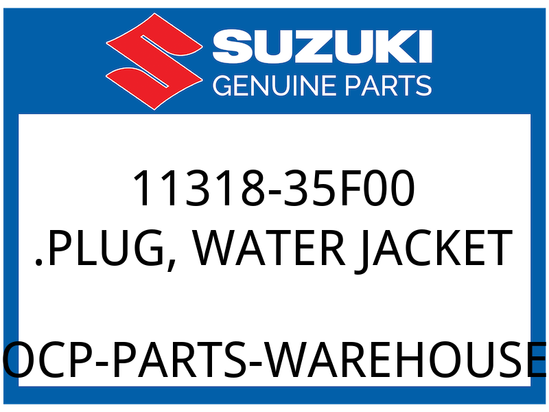 Suzuki OEM Part 11318-35F00 PLUG, WATER JACKET